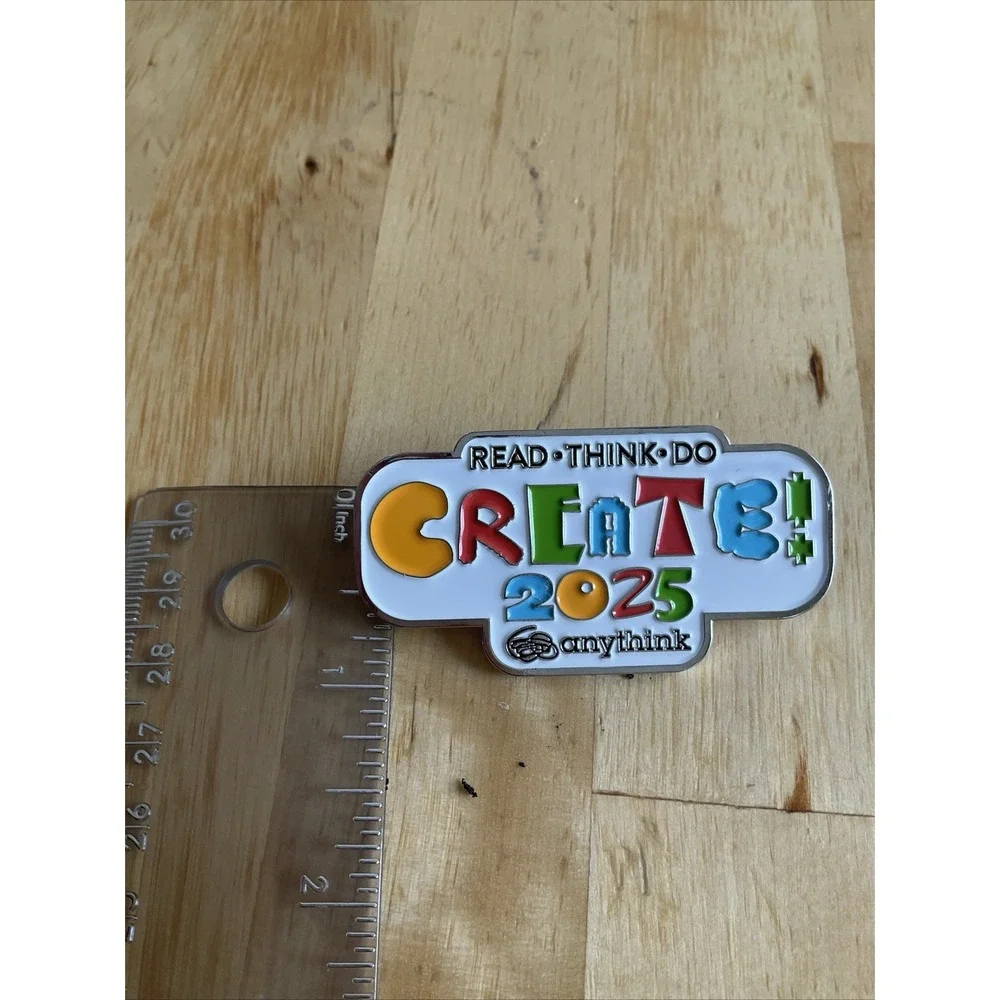 Read Think‎ Do Create 2025 Anythink Library Summer Pins